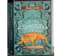 Il principe Siddharta. Le 4 verità