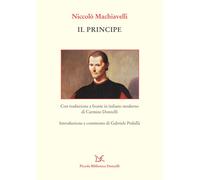 Il principe. Testo a fronte in italiano moderno - Machiavelli Niccolò