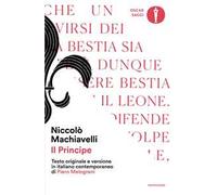Il principe. Testo originale e versione in italiano contemporaneo