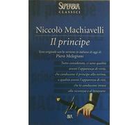 Il principe. Testo originale e versione in italiano contemporaneo