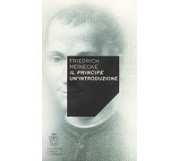 Il Principe. Un'introduzione