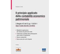 Il principio applicato della contabilità economico patrimoniale. L'allegato 4/3 del D.Lgs. 118/2011 dopo il sesto decreto correttivo