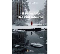 Il principio del Kintsukuroi - La Gioia Francesco