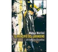 Il principio del lavandino. Un'indagine fiorentina