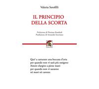 Il principio della scorta - Serofilli Valeria