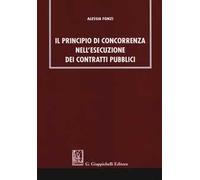 Il principio di concorrenza nell'esecuzione dei contratti pubblici