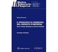 Il principio di inerenza nel reddito d'impresa. Dalla teoria generale al diritto positivo