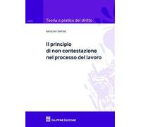 Il principio di non contestazione nel processo del lavoro