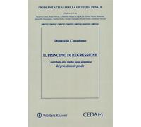 Il principio di regressione. Contributo allo studio sulla dinamica del pro...