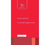 Il principio dignità umana