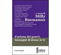 Il prisma dei generi. Immagini di donne in tv