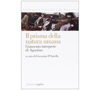 Il prisma della natura umana. Giansenio interprete di Agostino