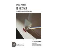 Il prisma. Storie di omicidio e dintorni