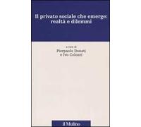 Il privato sociale che emerge: realtà e dilemmi