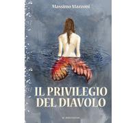 Il privilegio del diavolo - [Ronca Editore]