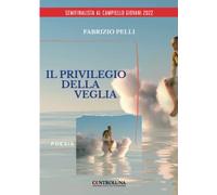 Il privilegio della veglia