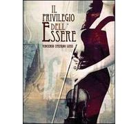 Il privilegio dell'essere