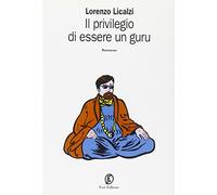 Il privilegio di essere un guru