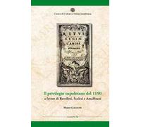Il privilegio napoletano del 1190 a favore di Ravellesi, Scalesi e Amalfitani