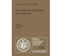 Il problema del diritto non naturale [Paperback] De Stefano, Rodolfo; Federico,