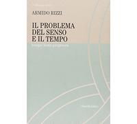 Il problema del senso e il tempo. Tempo, festa, preghiera