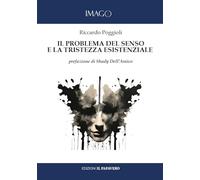 Il problema del senso e la tristezza esistenziale