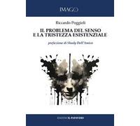 Il problema del senso e la tristezza esistenziale