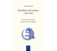Il problema del tradurre (1965-2005)