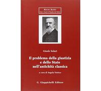 Il problema della giustizia e dello Stato nell'antichità classica