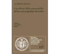 Il problema della responsabilità del terzo per pregiudizio del credito