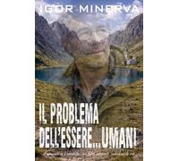 Il problema dell'essere... umani