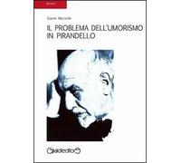 Il problema dell'umorismo in Pirandello