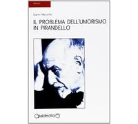 Il problema dell'umorismo in Pirandello