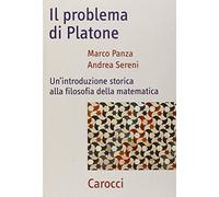 Il problema di Platone. Un'introduzione storica alla filosofia della matematica