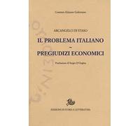 Il problema italiano-Pregiudizi economici