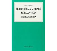 Il problema morale nell'Antico Testamento