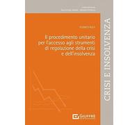 Il procedimento unitario di regolazione della crisi