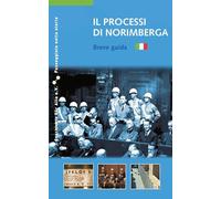 Il Processi di Norimberga: Breve guida: 5