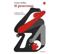 IL PROCESSO - KAFKA FRANZ - Il Saggiatore