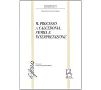 Il processo a Calcedonia. Storia e interpretazione