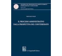Il processo amministrativo dalla prospettiva del cointeressato
