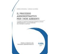 Il processo amministrativo per i non abbienti: L’accesso al gratuito patrocinio dinanzi al giudice amministrativo e i casi di esenzione dal contributo unificato