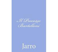 Il Processo Bartelloni