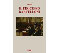 Il processo Bartelloni