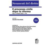 Il processo civile dopo la riforma. D.lgs. 10 ottobre 2022, n. 149