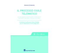 Il processo civile telematico - [Giuffrè Editore]