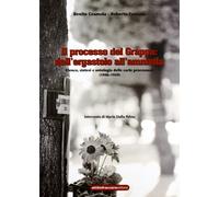 Il processo del Grappa: dall'ergastolo all'amnistia
