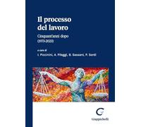 Processo Del Lavoro Cinquant'Anni Dopo (1973-2023) - - 2023