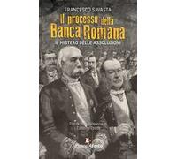 Libri Francesco Savasta / Caterina Zodda - Il Processo Della Banca Romana. Il Mi