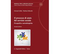 Il processo di aiuto del servizio sociale. Prospettive metodologiche [Paperback]